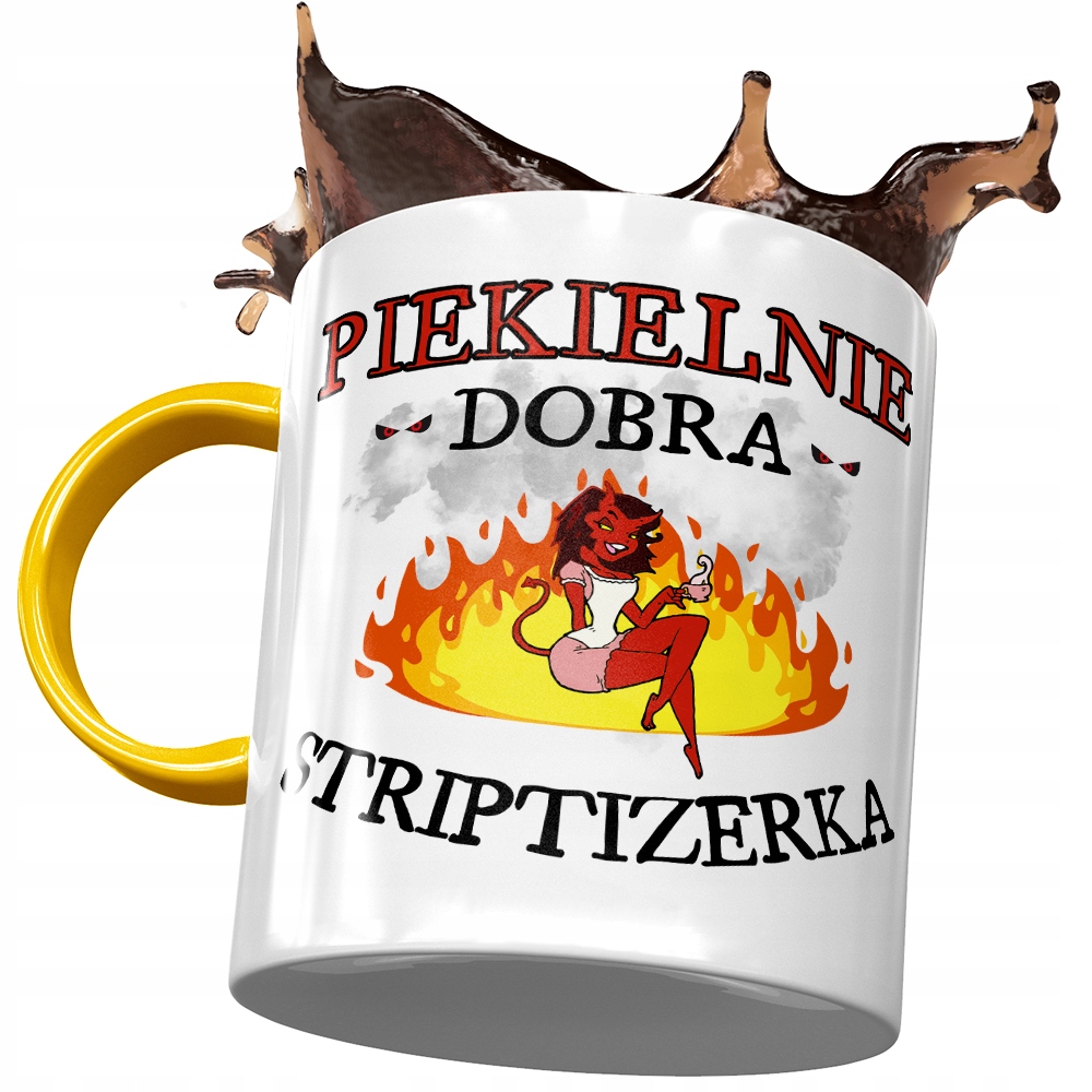 Kubek Żółty Dla Striptizerki Piekielnie Dobra Z Nadrukiem Ze Zdjęciem