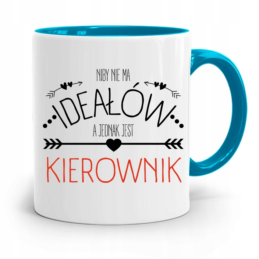 Kubek Błękitny Dla Kierownika Niby Nie Ma Ideałów Z Nadrukiem Ze Zdjęciem