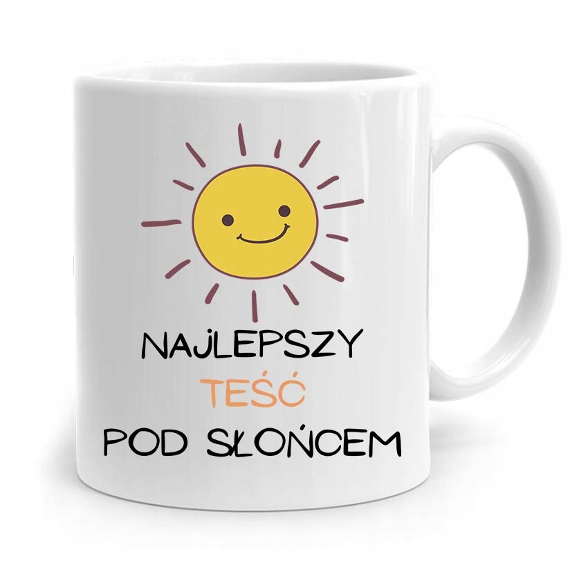 Kubek Prezent Dla Teścia Najlepszy Pod Słońcem Z Nadrukiem Ze Zdjęciem