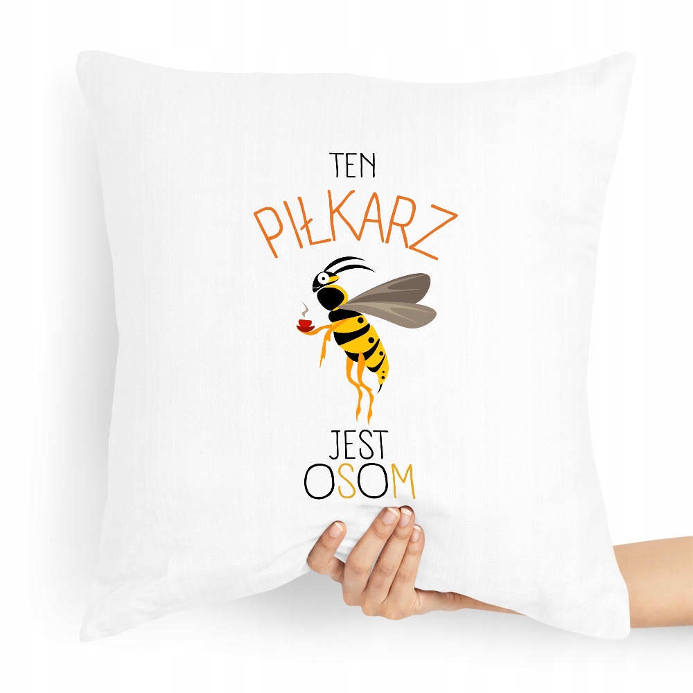 Poduszka Prezent Dla Piłkarza Piłkarz Jest Osom Z Nadrukiem Ze Zdjęciem