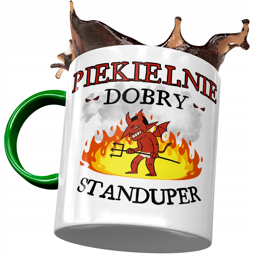 Kubek Zielony Dla Standupera Piekielnie Dobry Z Nadrukiem Ze Zdjęciem