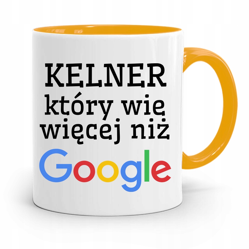 Dla Kelnera Kubek Żółty Wie Więcej Niż Google Z Nadrukiem Ze Zdjęciem