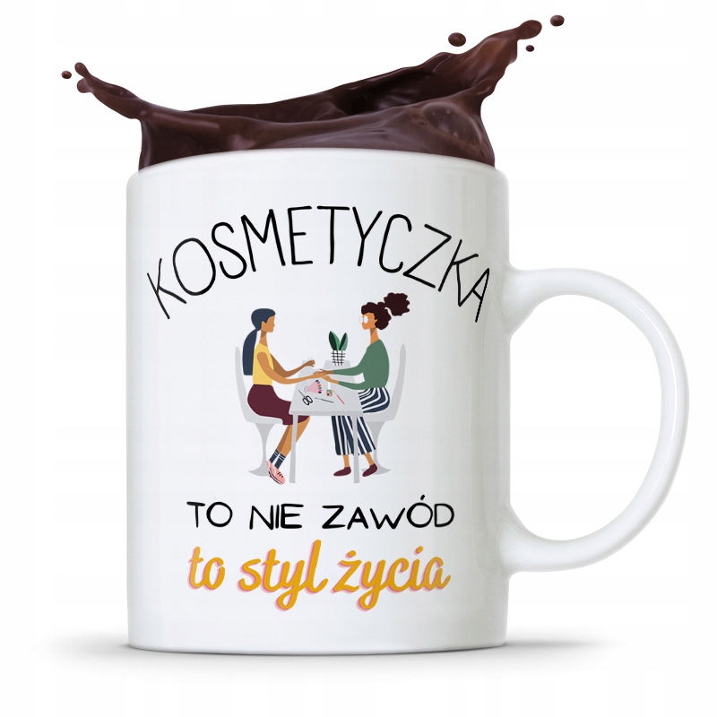 Kubek Prezent Dla Kosmetyczki To Styl Życia Z Nadrukiem Ze Zdjęciem