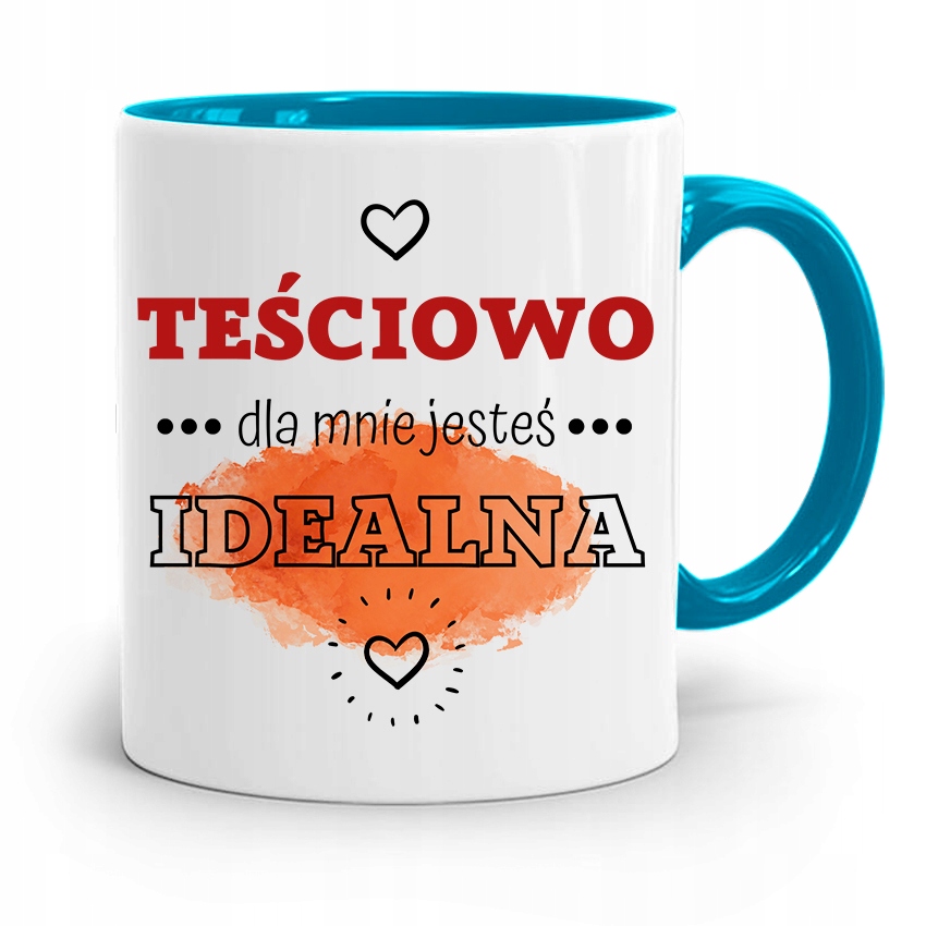 Kubek Błękitny Teściowej Dla Mnie Jesteś Idealna Z Nadrukiem Ze Zdjęciem