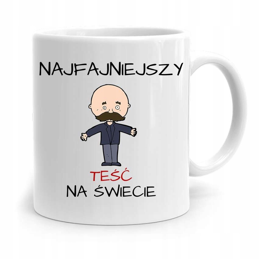 Kubek Prezent Dla Teścia Taty Najfajniejszy Teść Z Nadrukiem Ze Zdjęciem