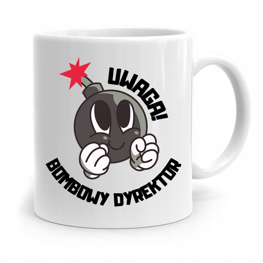 Dla Dyrektora Kubek Uwaga Bombowy Dyrektor Prezent Z Nadrukiem Ze Zdjęciem