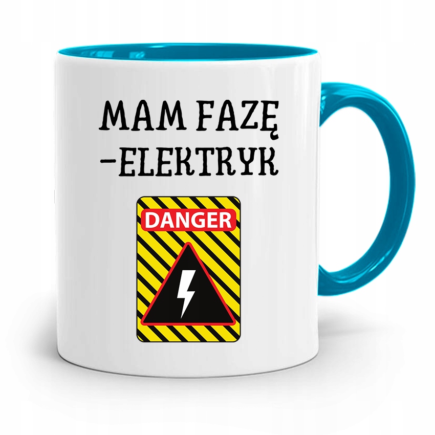 Kubek Błękitny Prezent Dla Elektryka Mam Faze Z Nadrukiem Ze Zdjęciem