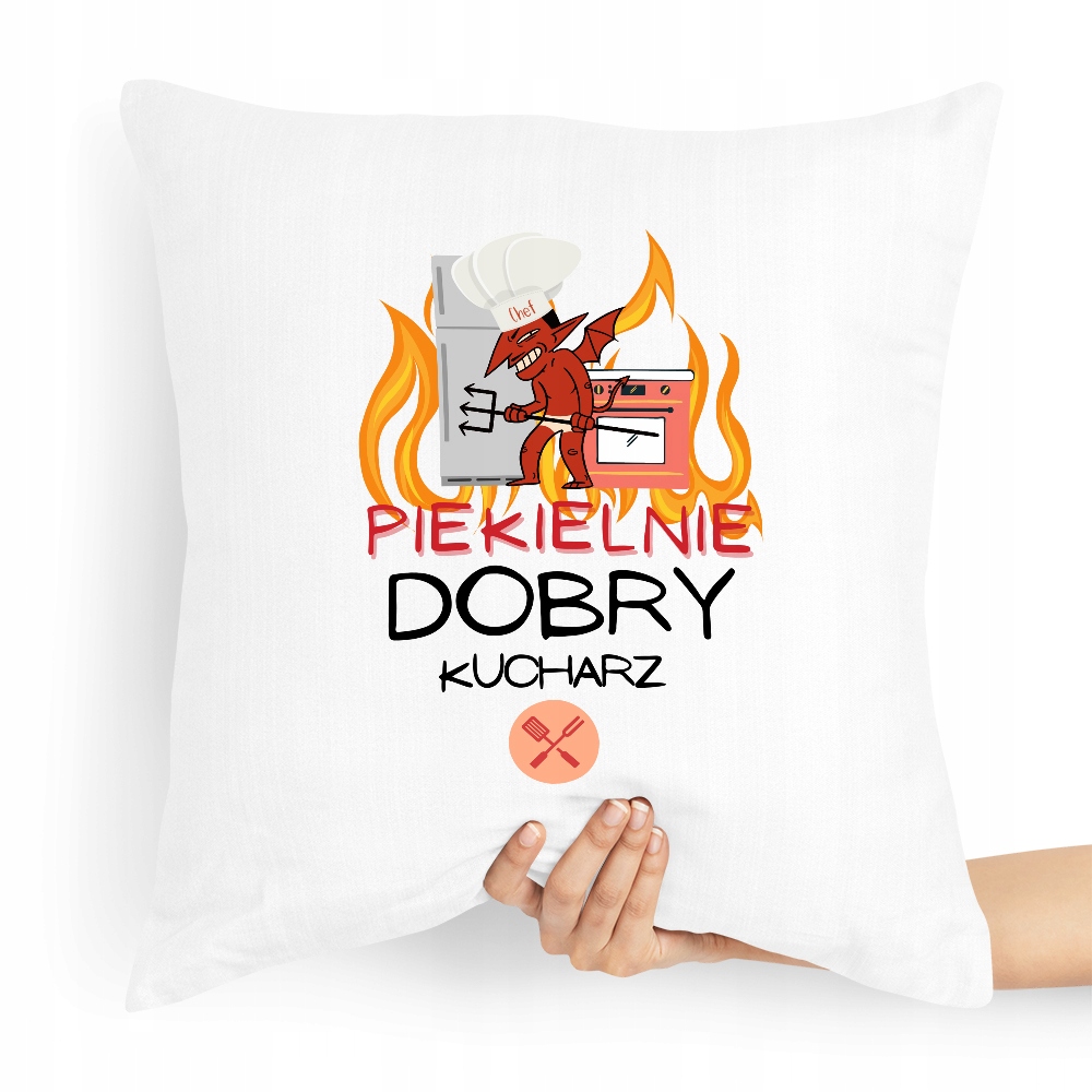 Poduszka Dla Kucharza Prezent Piekielnie Dobry Z Nadrukiem Ze Zdjęciem