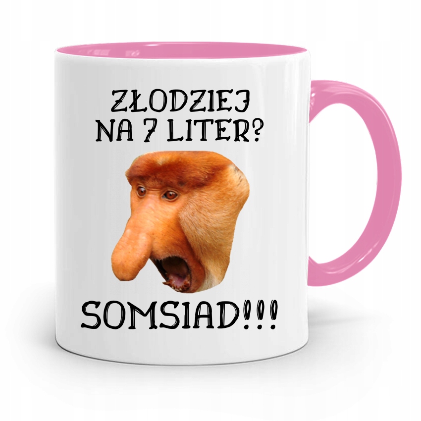 Kubek Różowy Nosacz Janusz Złodziej Na 7 Liter Z Nadrukiem Ze Zdjęciem