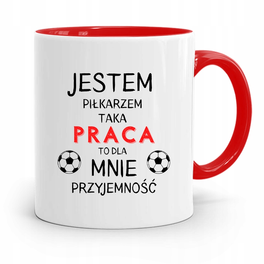 Kubek Czerwony Dla Piłkarza Jestem Piłkarzem Z Nadrukiem Ze Zdjęciem