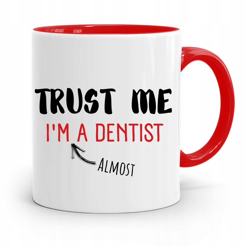 Kubek Czerwony Prezent Dentysty Trust Me Z Nadrukiem Ze Zdjęciem