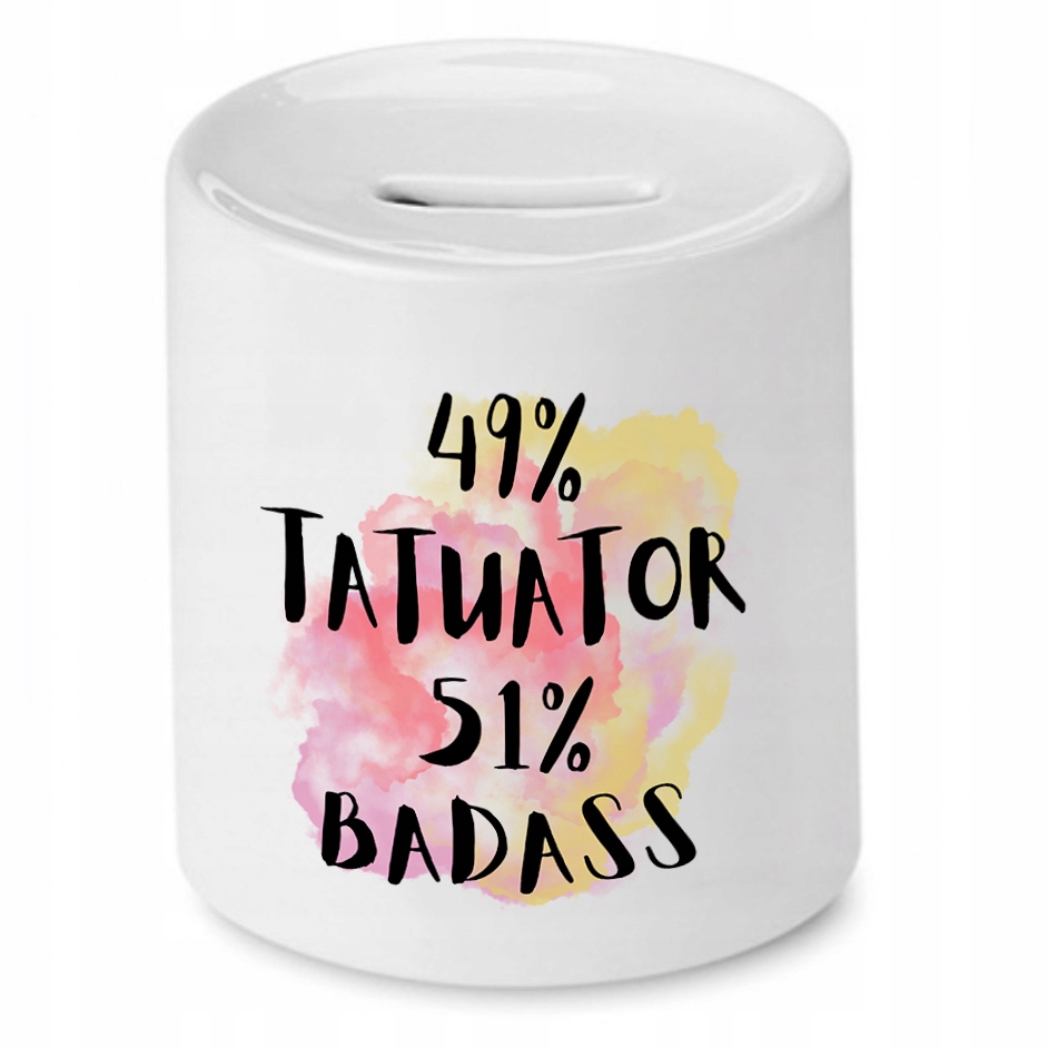 Dla Tatuażysty Prezent Skarbonka Tatuator Badass Z Nadrukiem Ze Zdjęciem