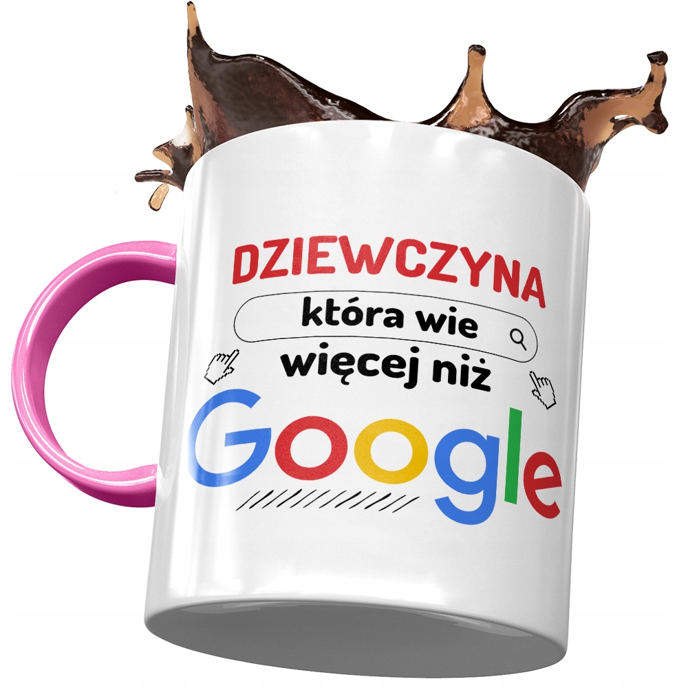 Kubek Różowy Dla Dziewczyny Wie Więcej Niż Google Z Nadrukiem Ze Zdjęciem