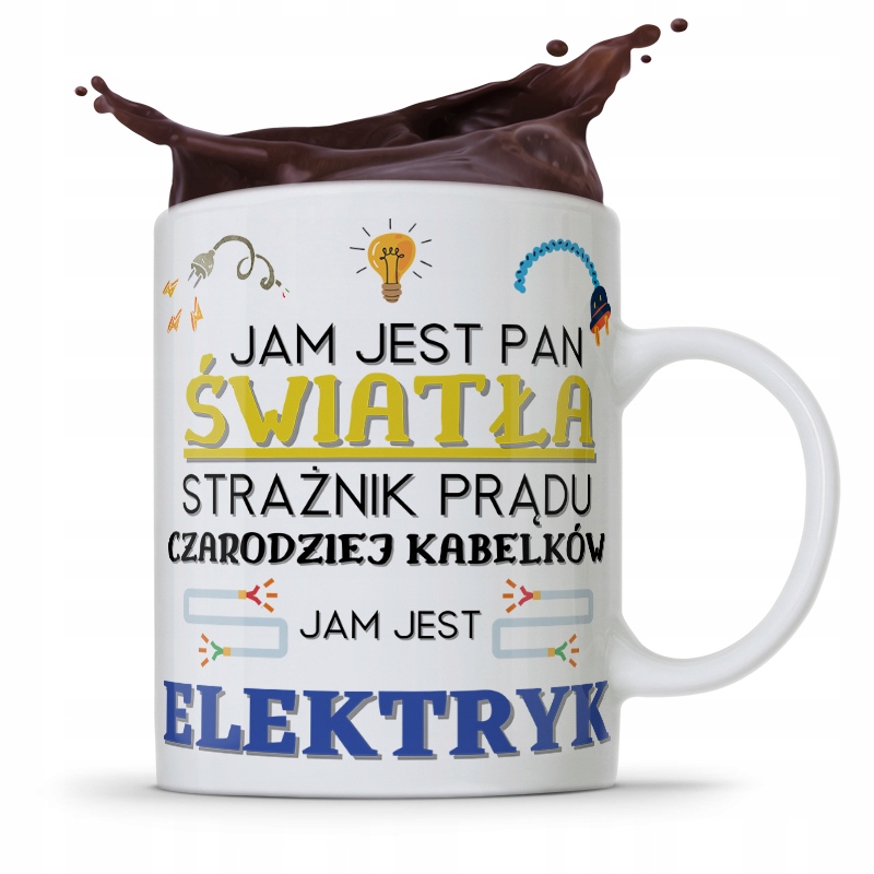 Kubek Prezent Dla Elektryka Jam Jest Pan Światła Z Nadrukiem Ze Zdjęciem