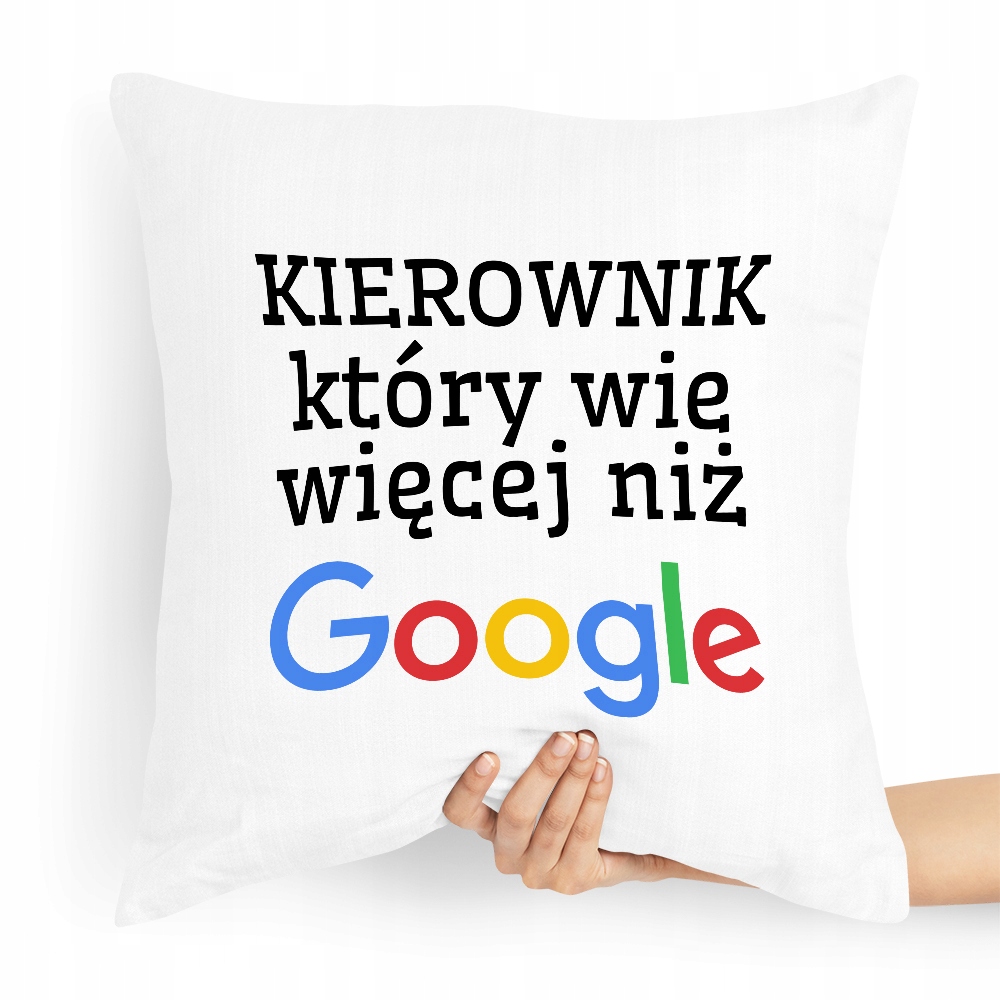 Poduszka Prezent Dla Kierownika Który Wie Więcej Z Nadrukiem Ze Zdjęciem