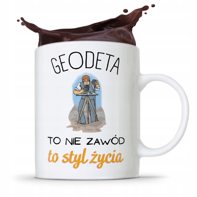 Kubek Prezent Dla Geodety To Styl Życia Z Nadrukiem Ze Zdjęciem