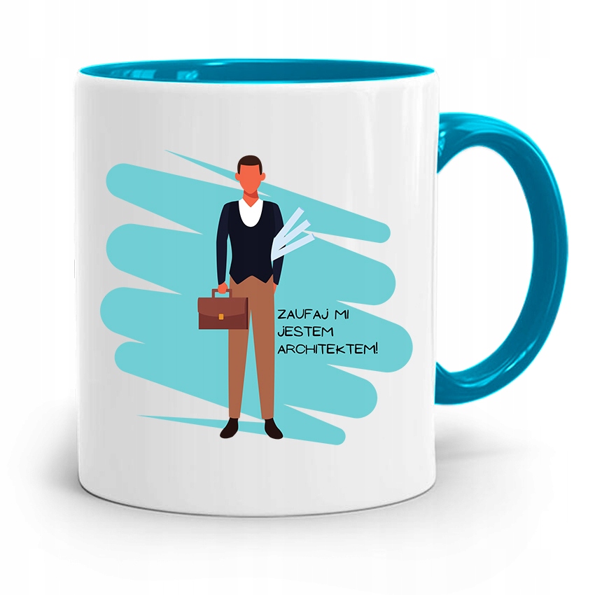 Kubek Błękitny Architekta Zaufaj Mi Jestem Prezent Z Nadrukiem Ze Zdjęciem