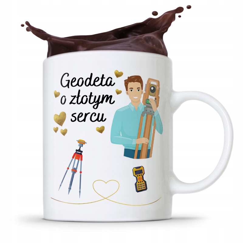 Kubek Prezent Dla Geodety O Złotym Sercu Z Nadrukiem Ze Zdjęciem