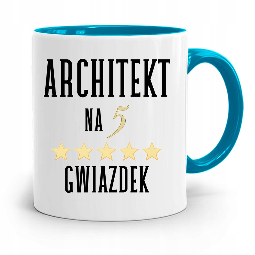 Kubek Błękitny Architekta Na Pięć Gwiazdek Prezent Z Nadrukiem Ze Zdjęciem