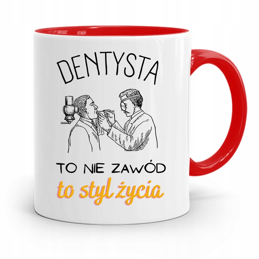 Kubek Czerwony Prezent Dentysty To Styl Życia Z Nadrukiem Ze Zdjęciem