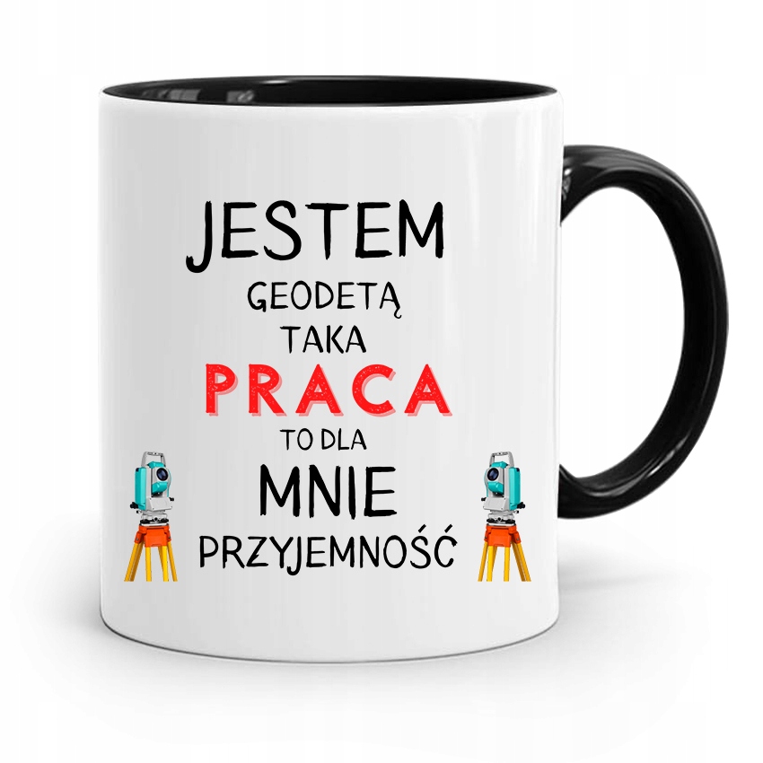 Kubek Czarny Dla Geodety Jestem Geodetą Prezent Z Nadrukiem Ze Zdjęciem