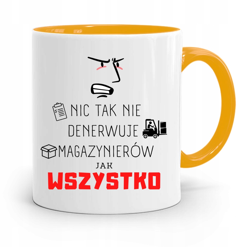 Kubek Żółty Dla Magazyniera Nic Tak Nie Denerwuje Z Nadrukiem Ze Zdjęciem