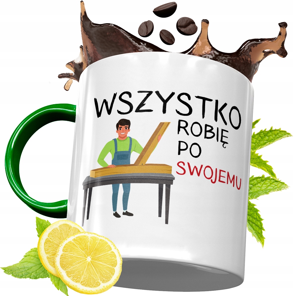 Kubek Zielony Dla Stolarza Na Urodziny Prezent Z Nadrukiem Ze Zdjęciem