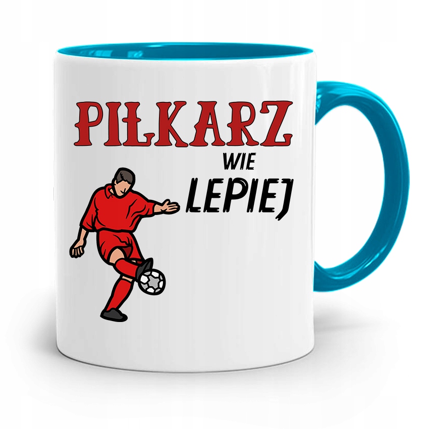 Kubek Błękitny Dla Piłkarza Zawodnika Wie Lepiej Z Nadrukiem Ze Zdjęciem