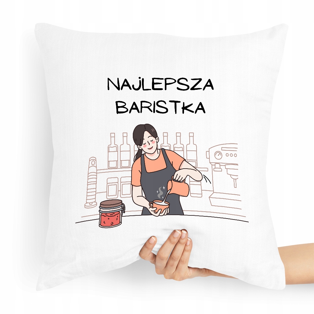 Prezent Poduszka Dla Baristy Najlepsza Baristka Z Nadrukiem Ze Zdjęciem
