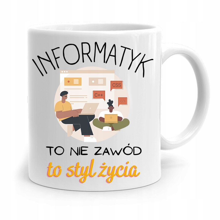 Kubek Informatyka Programisty To Styl Życia Z Nadrukiem Ze Zdjęciem