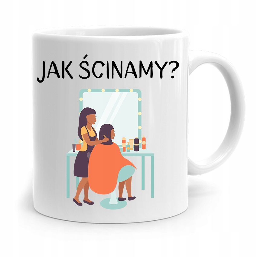 Kubek Prezent Dla Fryzjera Barbera Jak Ścinamy? Z Nadrukiem Ze Zdjęciem