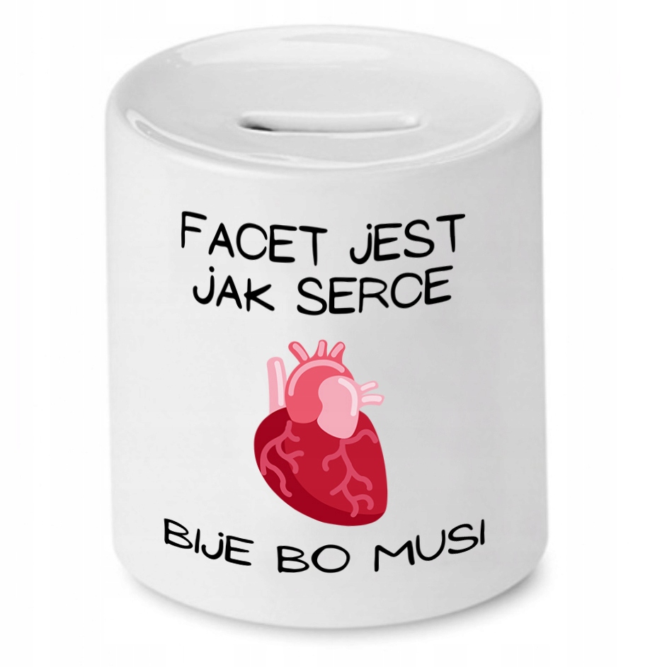 Skarbonka Dla Chłopaka Facet Jest Jak Serce Z Nadrukiem Ze Zdjęciem