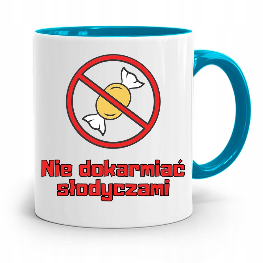 Kubek Błękitny Śmieszny Zabawny Nie Dokarmiać Z Nadrukiem Ze Zdjęciem