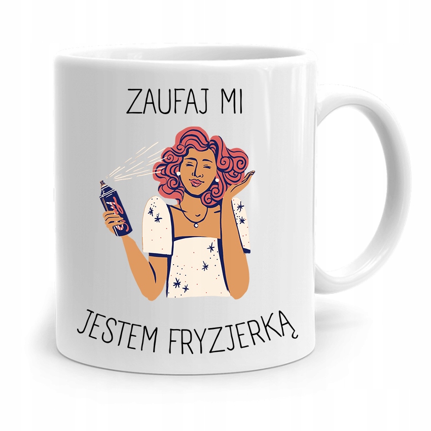 Kubek Dla Fryzjera Barbera Fryzjerka Zaufaj Mi Z Nadrukiem Ze Zdjęciem