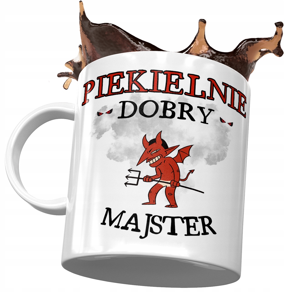 Kubek Dla Majstra Piekielnie Dobry Majster Prezent Z Nadrukiem Ze Zdjęciem