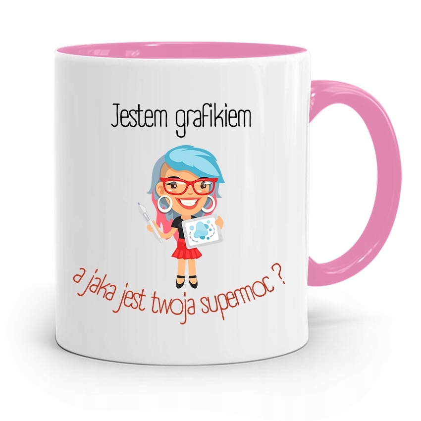 Kubek Różowy Dla Grafika A Jaka Jest Twoja Moc? Z Nadrukiem Ze Zdjęciem