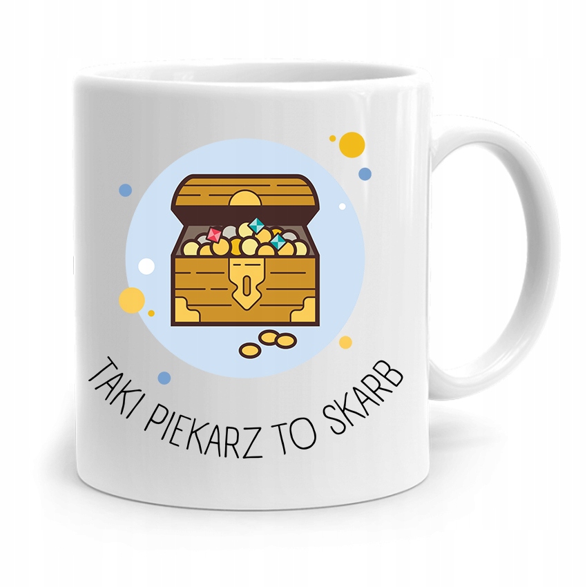 Kubek Prezent Dla Piekarza Taki Piekarz To Skarb Z Nadrukiem Ze Zdjęciem