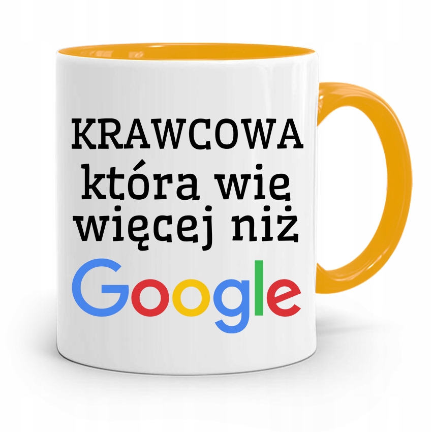 Kubek Żółty Dla Krawca Który Wie Więcej Niż Google Z Nadrukiem Ze Zdjęciem