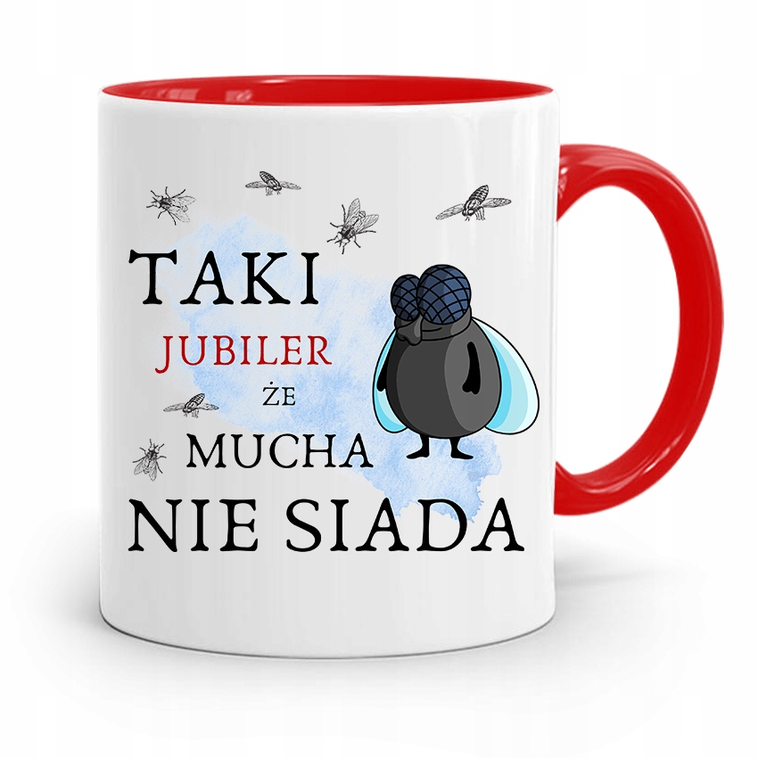 Dla Jubilera Kubek Czerwony Mucha Nie Siada Z Nadrukiem Ze Zdjęciem