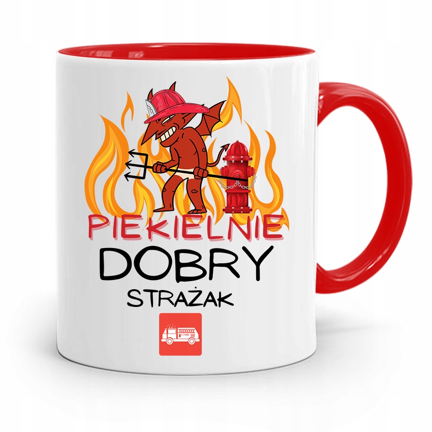 Kubek Czerwony Dla Strażaka Piekielnie Dobry Z Nadrukiem Ze Zdjęciem