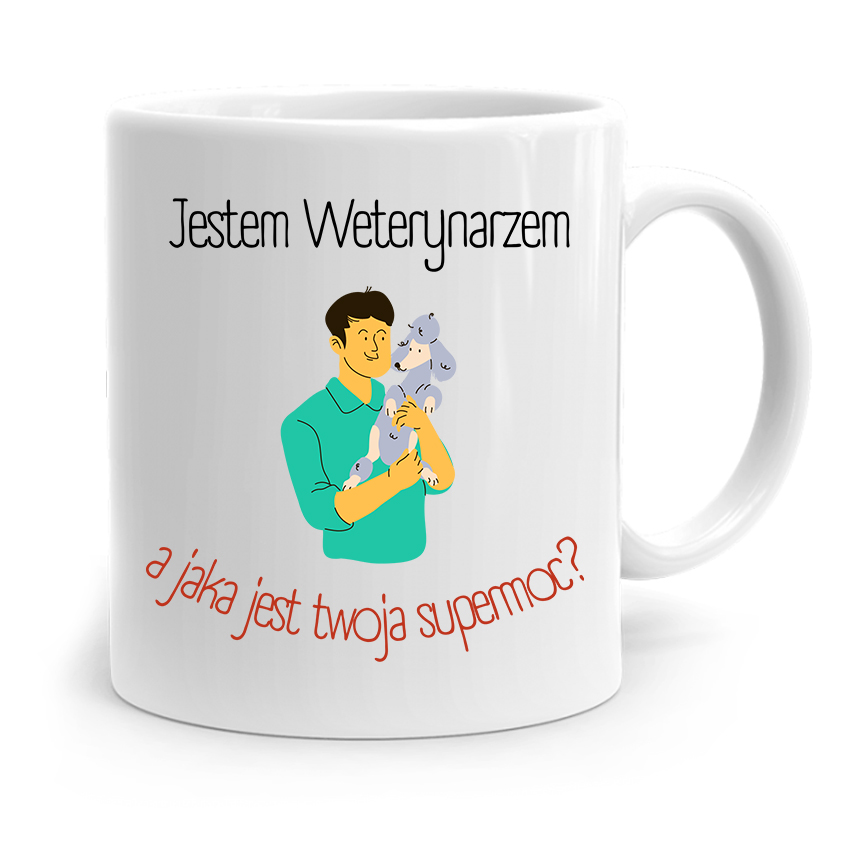Kubek Dla Weterynarza Jestem Weterynarzem Prezent Z Nadrukiem Ze Zdjęciem