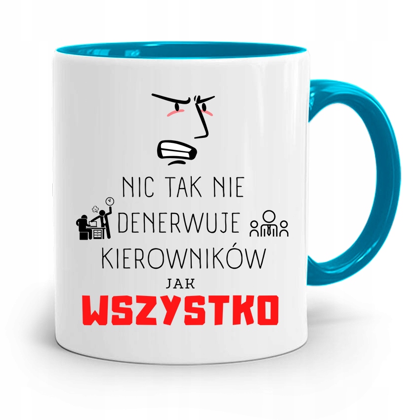 Kubek Błękitny Dla Kierownika Nic Tak Nie Z Nadrukiem Ze Zdjęciem