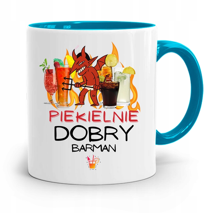 Kubek Błękitny Dla Barmana Piekielnie Dobry Z Nadrukiem Ze Zdjęciem