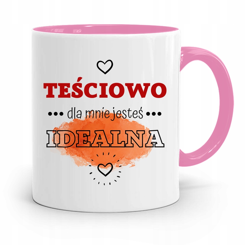 Kubek Różowy Dla Teściowej Dla Mnie Jesteś Idealna Z Nadrukiem Ze Zdjęciem