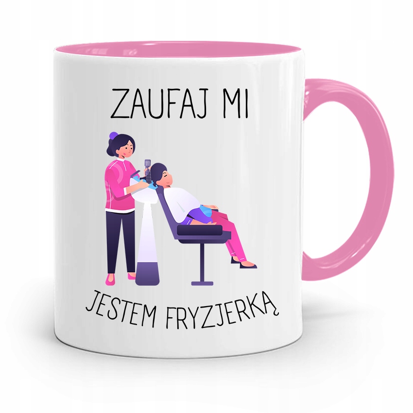 Kubek Różowy Dla Fryzjera Zaufaj Jestem Fryzjerką Z Nadrukiem Ze Zdjęciem