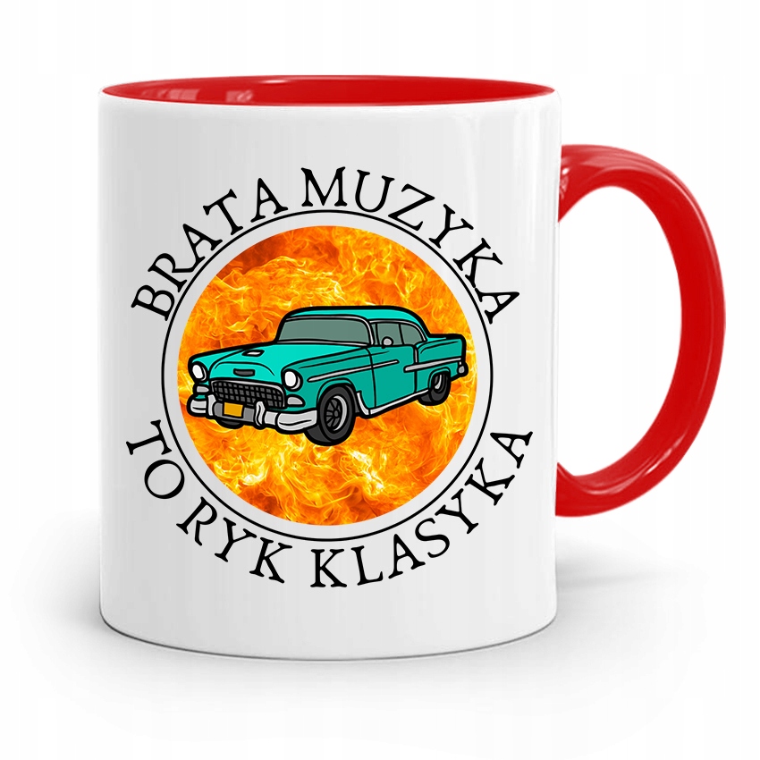 Kubek Czerwony Dla Brata Muzyka To Ryk Klasyka Z Nadrukiem Ze Zdjęciem