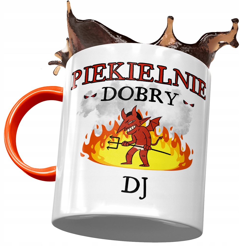 Kubek Pomarańczowy Dla Dja Dj'a Piekielnie Dobry Z Nadrukiem Ze Zdjęciem