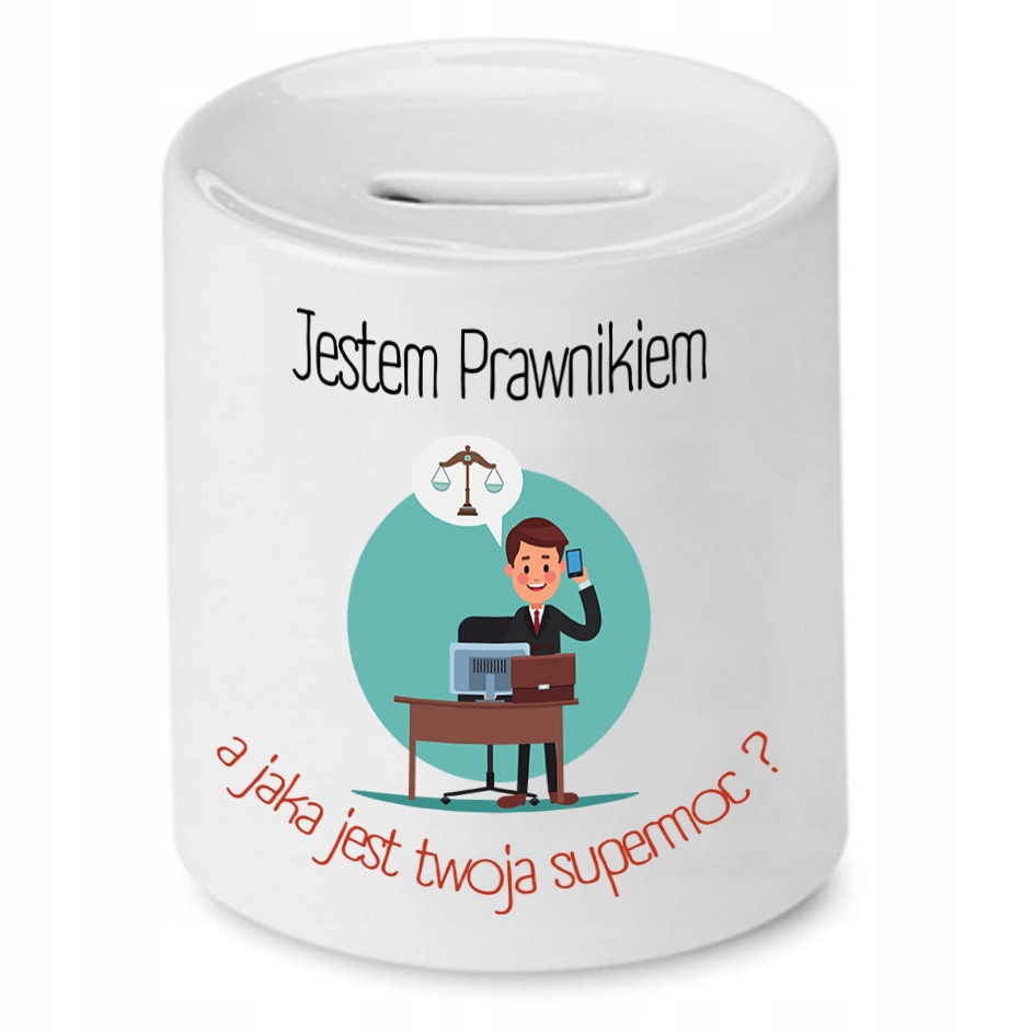 Skarbonka Dla Prawnika Jestem Prawnikiem Prezent Z Nadrukiem Ze Zdjęciem