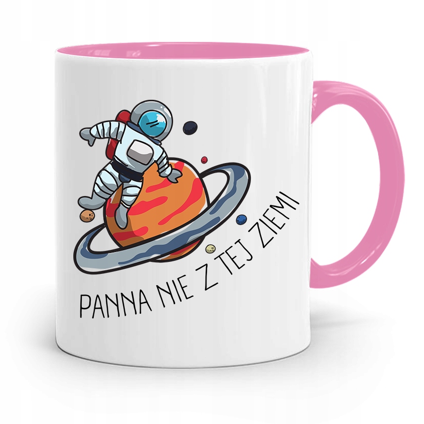 Kubek Różowy Dla Dziewczyny Panna Nie Z Tej Ziemi Z Nadrukiem Ze Zdjęciem