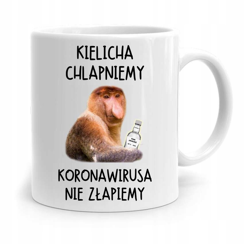 Kubek Śmieszny Nosacz Janusz Kielicha Chlapniemy Z Nadrukiem Ze Zdjęciem